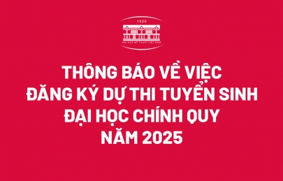 Thông báo về việc đăng ký dự thi Tuyển sinh đại học chính quy năm 2025